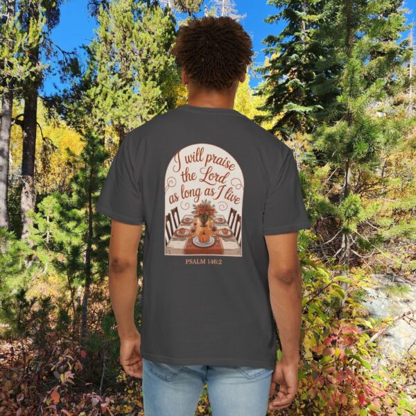 Model of I Will Praise the Lord as Long as I Live Christian T-Shirt - Psalm 146:2 Thanksgiving Tee 42