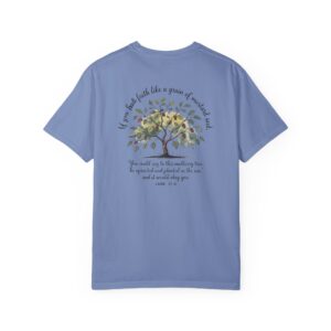 Faith Like a Grain of Mustard Seed Christian T-Shirt - Luke 17:6 - Image 21