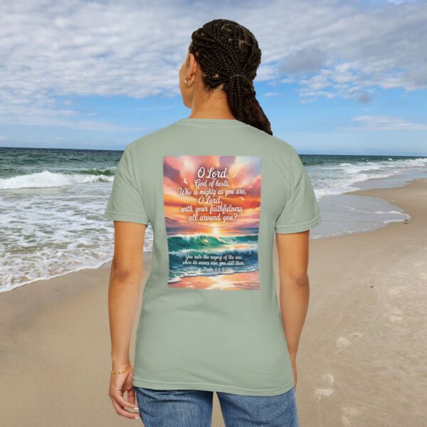 Model of You Still the Waves Christian T-Shirt - Psalm 89:8-9 24