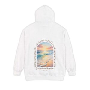 The Day the Lord Has Made Christian Hoodie - Comfort Colors Beach Sunset Psalm 118:24 Christian Sweatshirt - Image 6