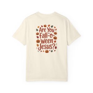 Are you Fall-O-Ween Jesus Christian T-Shirt - Image 9