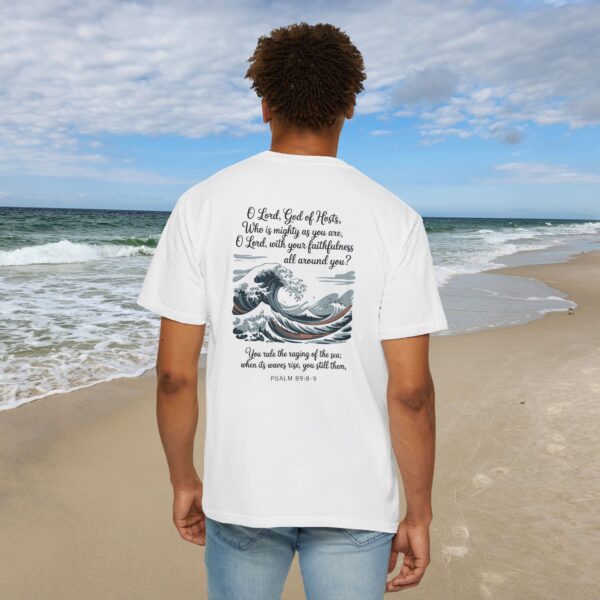 Model of You Rule the Raging Sea Christian T-Shirt Psalm 89:8-9 6