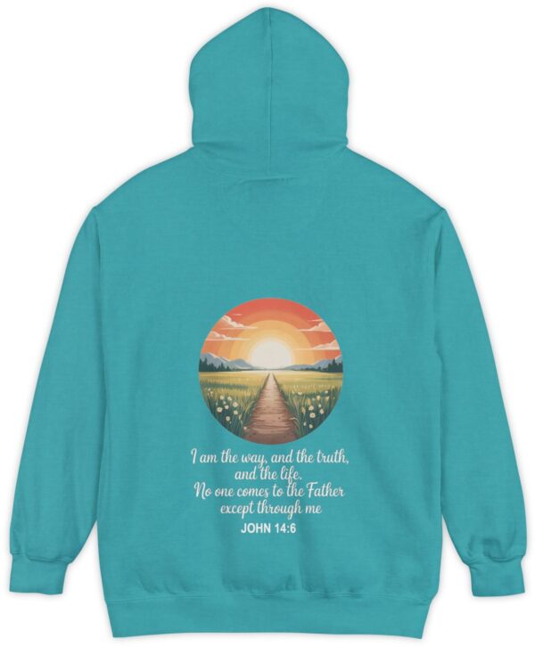 Tropical blue green Comfort Color hoodie sweatshirt with a sunset sunrise in a field with a path through a meadow and mountains in the background with I am the way, and the truth, and the life. No one comes to the Father except through me printed on it. John 14:6