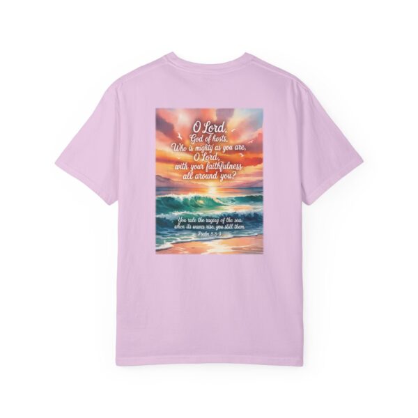 Model of You Still the Waves Christian T-Shirt - Psalm 89:8-9 58