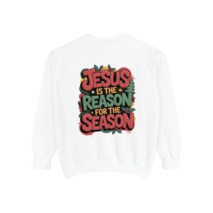 The Reason for the Season Christian Sweatshirt - Image 3