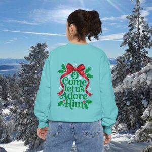 O Come Let Us Adore Him Christian Sweatshirt - Image 1