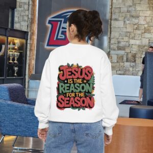 The Reason for the Season Christian Sweatshirt - Image 2