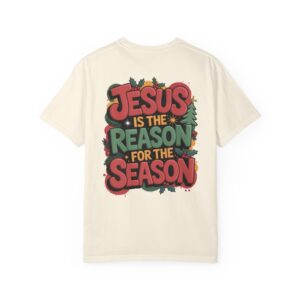 The Reason for the Season Christian T-Shirt - Image 6