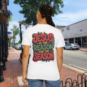 The Reason for the Season Christian T-Shirt - Image 2