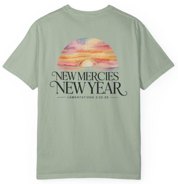 Sage green New Year New Mercies Lamentations 3:22-23 Comfort Colors T-Shirt