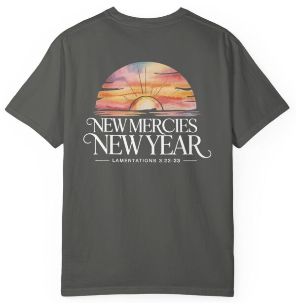 Grey New Year New Mercies Lamentations 3:22-23 Comfort Colors T-Shirt