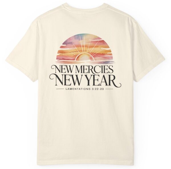 Ivory New Year New Mercies Lamentations 3:22-23 Comfort Colors T-Shirt