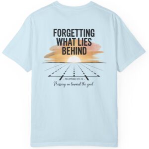 Light blue Forgetting what lies behind, pressing on toward the goal. Philippians 3:13-14 Christian t-shirt.