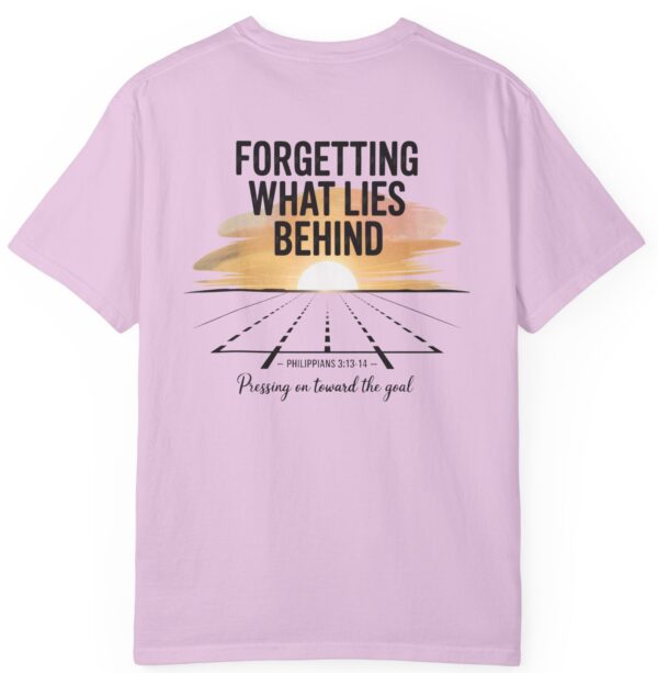 Lavender Forgetting what lies behind, pressing on toward the goal. Philippians 3:13-14 Christian t-shirt.