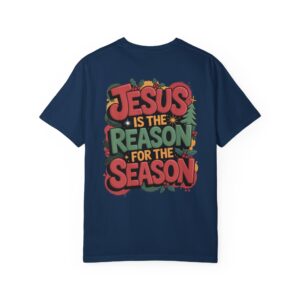 The Reason for the Season Christian T-Shirt - Image 15