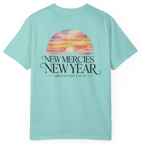Blue green New Year New Mercies Lamentations 3:22-23 Comfort Colors T-Shirt