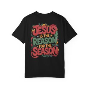 The Reason for the Season Christian T-Shirt - Image 12
