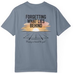 Grey Forgetting what lies behind, pressing on toward the goal. Philippians 3:13-14 Christian t-shirt.
