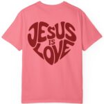 Peony pink Comfort Colors Jesus is Love Christian t-shirt with a red printed heart that forms the words "Jesus is Love".