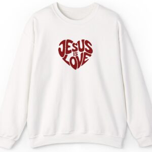 White Gildan Jesus is Love Christian Embroidered Sweatshirt with a dark red embroidered heart that forms the words "Jesus is Love".