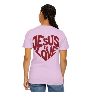 Jesus Is Love Christian T-Shirt - Image 21