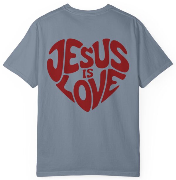 Blue grey Comfort Colors Jesus is Love Christian t-shirt with a red printed heart that forms the words "Jesus is Love".