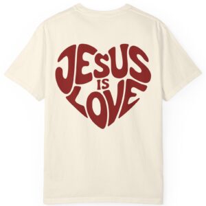 Ivory Comfort Colors Jesus is Love Christian t-shirt with a red printed heart that forms the words "Jesus is Love".