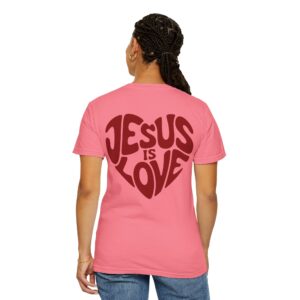 Jesus Is Love Christian T-Shirt - Image 3