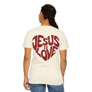 Jesus Is Love Christian T-Shirt - Image 9