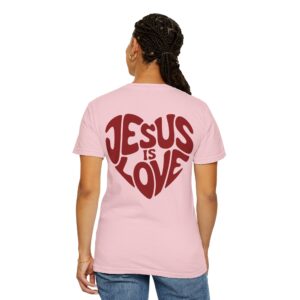 Jesus Is Love Christian T-Shirt - Image 24