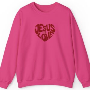 Bright pink Gildan Jesus is Love Christian Embroidered Sweatshirt with a dark red embroidered heart that forms the words "Jesus is Love".