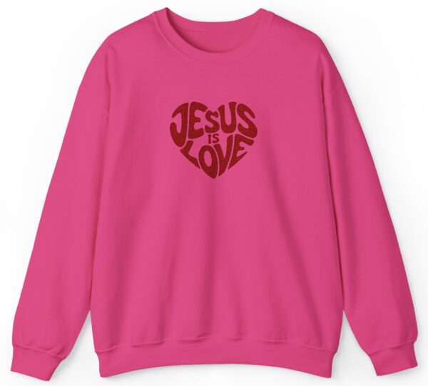 Bright pink Gildan Jesus is Love Christian Embroidered Sweatshirt with a dark red embroidered heart that forms the words "Jesus is Love".