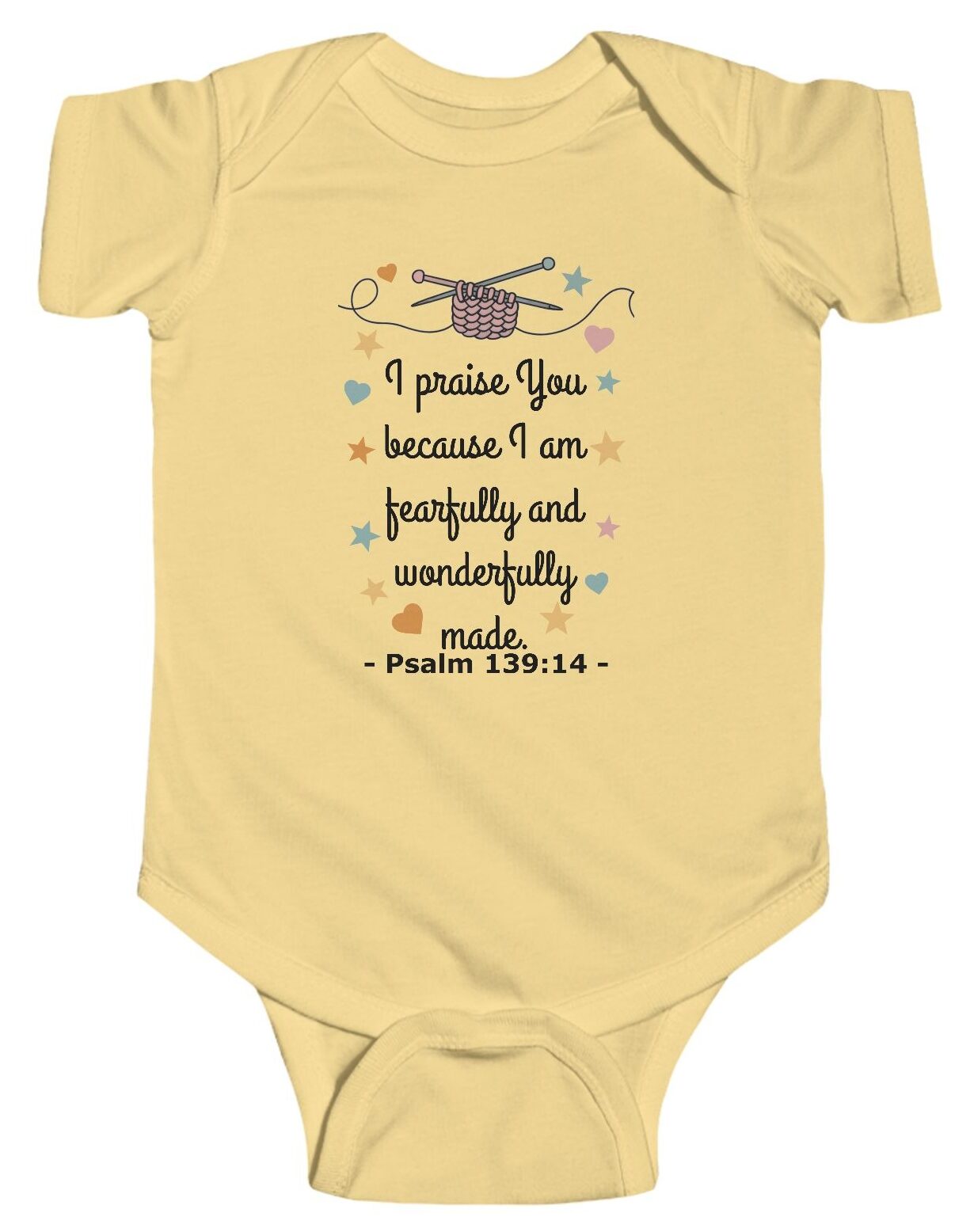 Butter yellow I praise You because I am fearfully and wonderfully made. Psalm 139:14 Rabbit Skins Christian Infant Bodysuit Onesie.