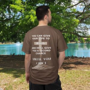 Second Chance Christian T-Shirt - Comfort Colors - Until You Can't - Image 4