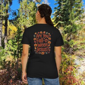 Are you Fall-O-Ween Jesus Christian T-Shirt 33 Are you Fall-O-Ween Jesus Christian T-Shirt - Image 6