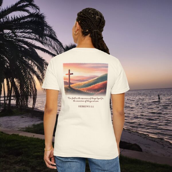 Model of Faith is the Conviction of Things Not Seen Christian T-Shirt - Hebrews 11:1 16