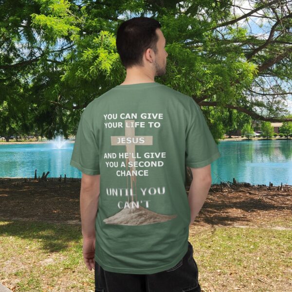 Model of Second Chance Christian T-Shirt - Until You Can't 14