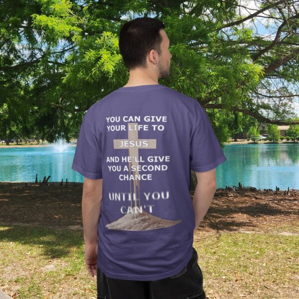 Model of Second Chance Christian T-Shirt - Until You Can't 2