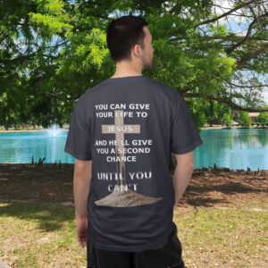 Second Chance Christian T-Shirt - Until You Can't - Image 15
