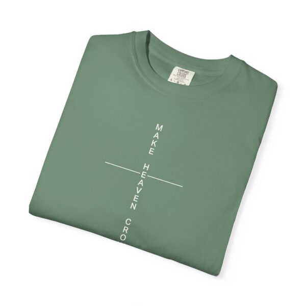 Model of Make Heaven Crowded Christian T-Shirt - Inspirational Bible Faith Based Gift 20